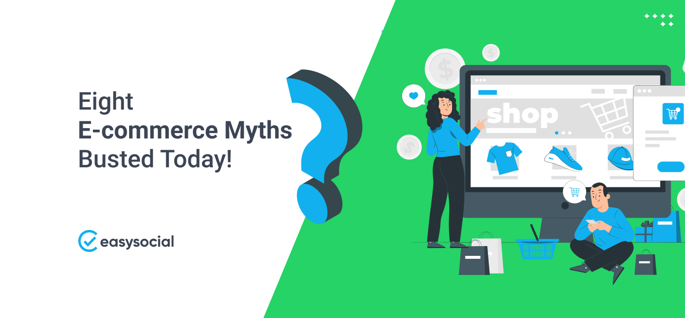 8 E-commerce Myths Busted Today!